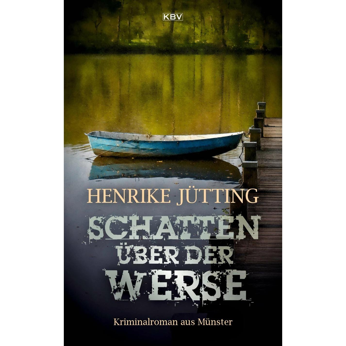 Schatten über der Werse, Belletristik von Henrike Jütting