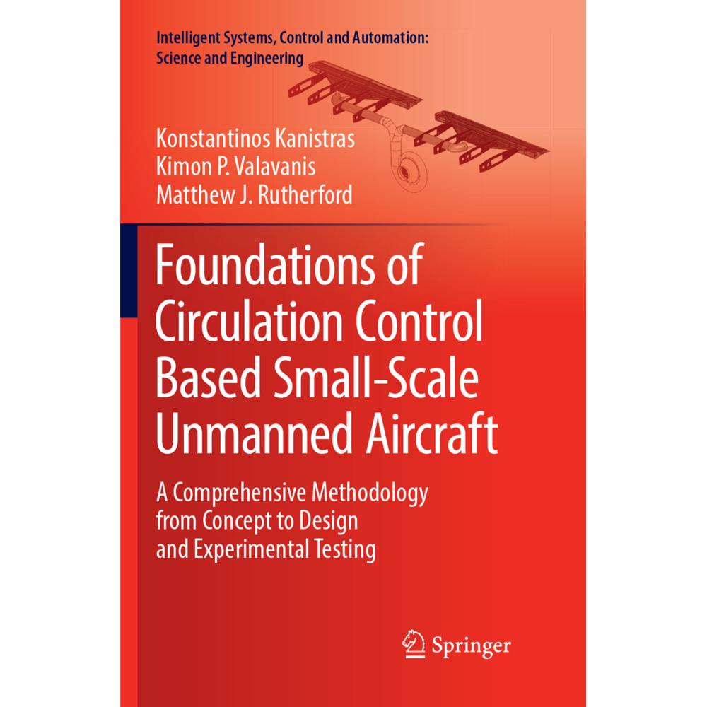 Foundations of Circulation Control Based Small-Scale Unmanned Aircraft, Fachbücher von Kimon P. Valavanis, Matthew J. Ru...