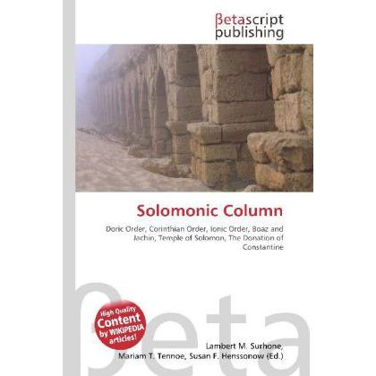 Solomonic Column, Fachbücher von Susan F. Henssonow, Lambert M. Surhone, Mariam T. Tennoe