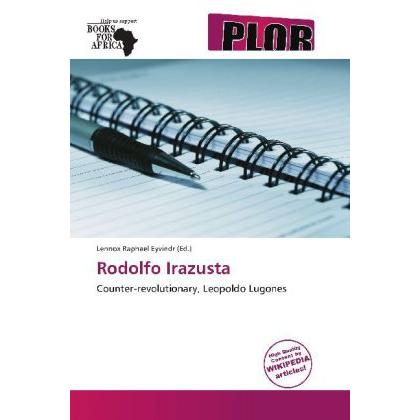 Rodolfo Irazusta, Ratgeber von Lennox Raphael Eyvindr