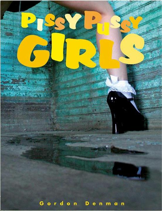Produktbild Pissy Pussy Girls (Deutsch, Gordon Denman, 2010)