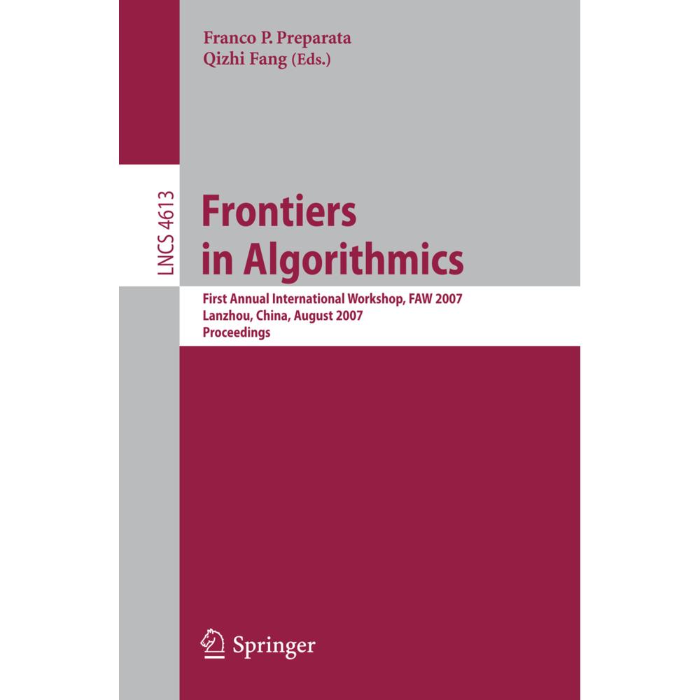 Frontiers in Algorithmics, Fachbücher von Franco P. Preparata, Qizhi Fang