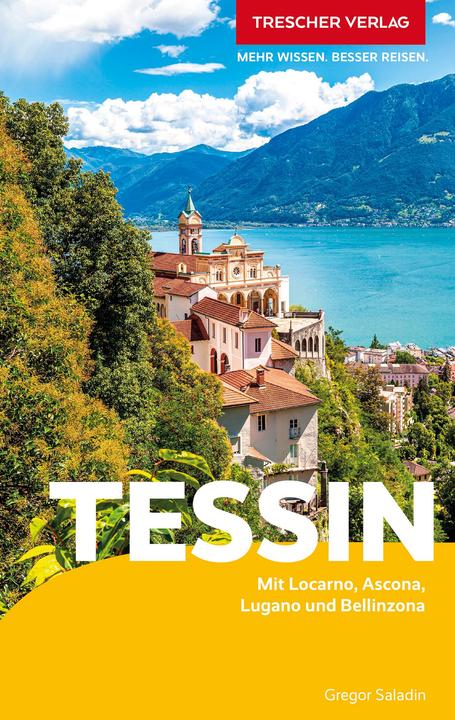 Image du produit Guide de voyage du Tessin (Allemand, Gregor Saladin, 2024)