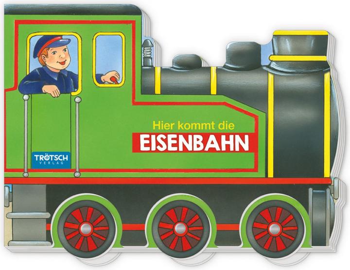 Cardboard Book Wheel Book Here Comes the Railway (German)