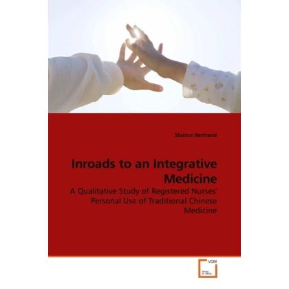 Inroads to an Integrative Medicine, Fachbücher von Sharon Bertrand