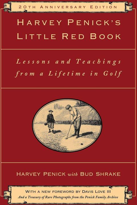 Produktbild Harvey Penick's Little Red Book (Englisch, Davis Love III, Harvey Penick, 2012)