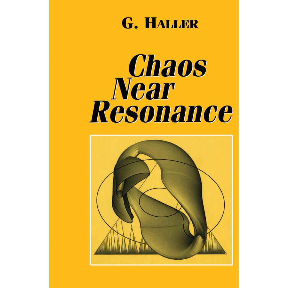 Chaos Near Resonance, Fachbücher von G. Haller