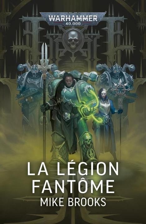 Games Workshop "Warhammer 40k - La Legion Fantome (Fr)" (French, Brooks Mike, 2026)
