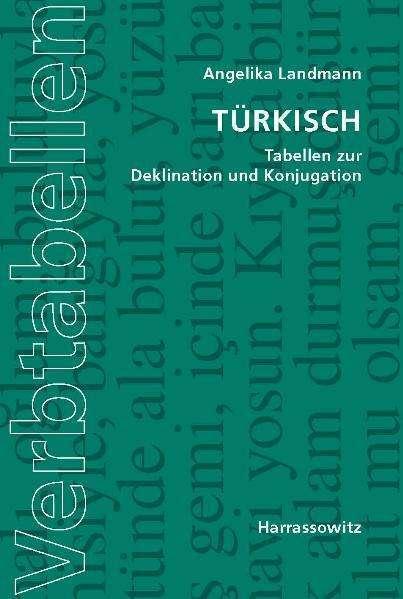 Produktbild Türkisch. Tabellen zur Deklination und Konjugation (Deutsch, Angelika Landmann, 2009)