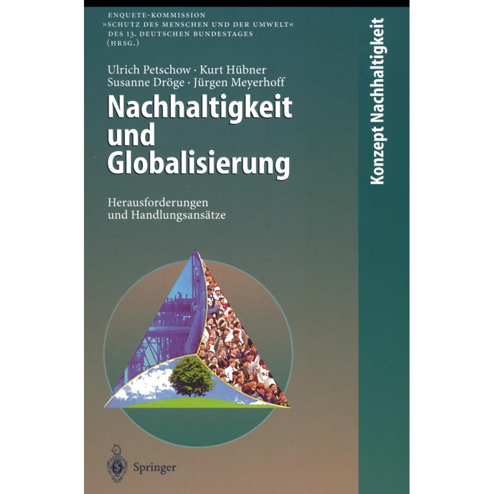 Nachhaltigkeit und Globalisierung, Fachbücher von Kurt Hübner, Ulrich Petschow, Susanne Dröge, Jürgen Meyerhoff