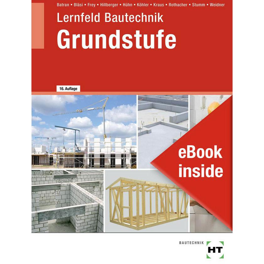 eBook inside: Buch und eBook Lernfeld Bautechnik - Grundstufe, Schulbücher von Balder Batran, Eduard Kraus, Günter Rotha...