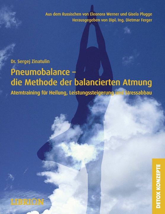 Produktbild Pneumobalance - die Methode der balancierten Atmung (Deutsch, Sergej, Zinatulin, 2011)