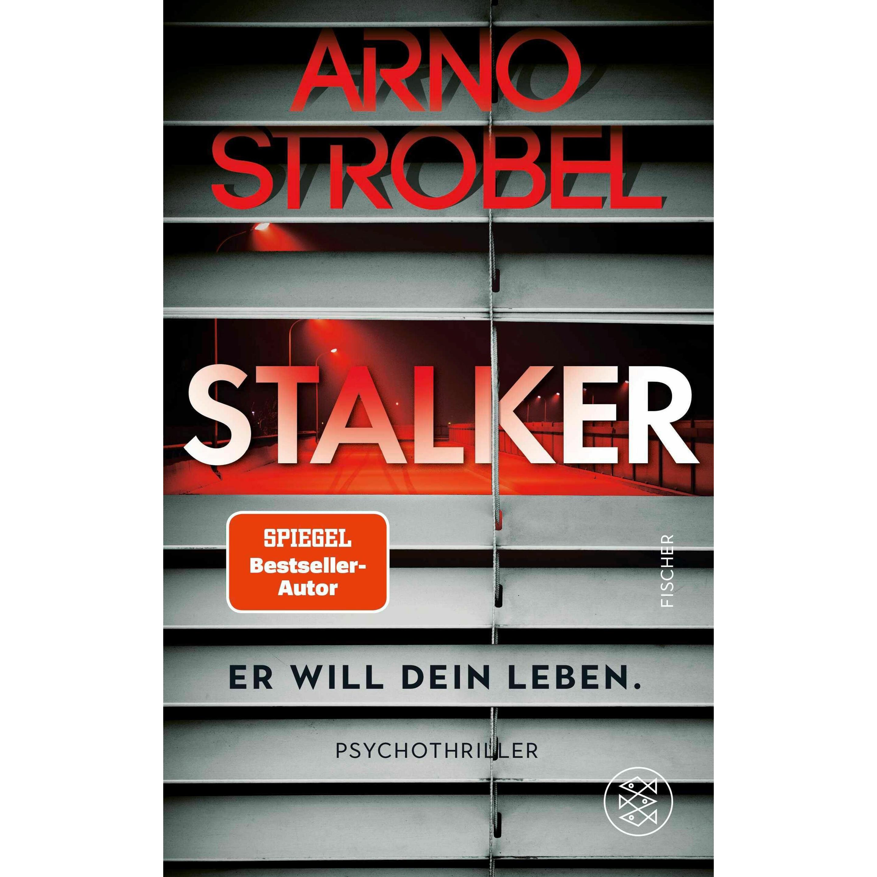 Thumbnail - Stalker - Er will dein Leben., Belletristik von Arno Strobel