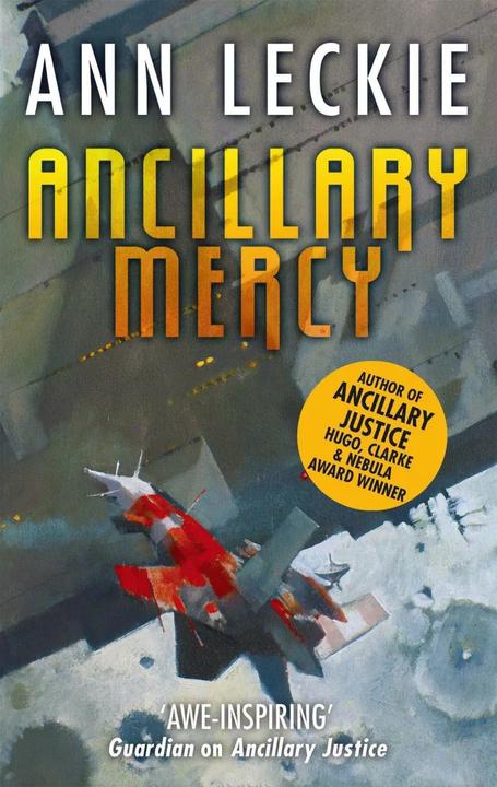 Produktbild Ancillary Mercy (Englisch, Ann Leckie, 2016)