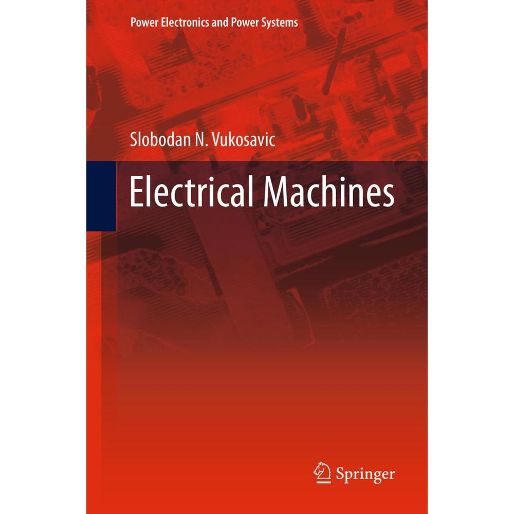 Thumbnail - Electrical Machines, Fachbücher von Slobodan N. Vukosavic