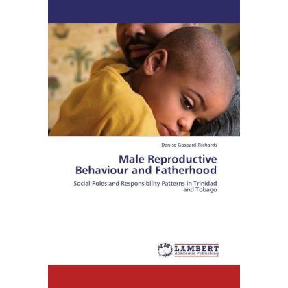 Male Reproductive Behaviour and Fatherhood, Fachbücher