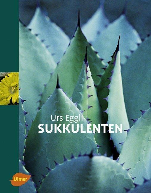 Produktbild Sukkulenten (Deutsch, Urs Eggli, 2008)