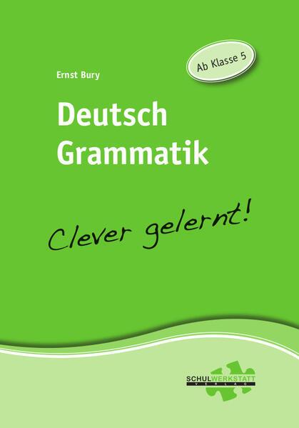 Produktbild Deutsch Grammatik - clever gelernt (Deutsch, Ernst Bury, 2010)