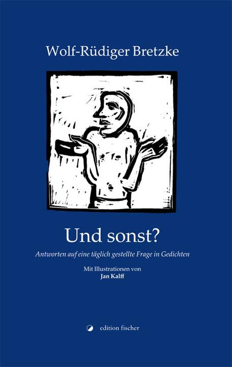 Bretzke:Und sonst? (Deutsch, Wolf-Rüdiger Bretzke, 2021)