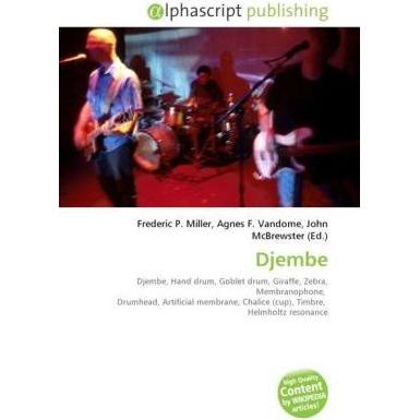 Djembe, Fachbücher von Agnes F. Vandome, Frederic P. Miller, John McBrewster