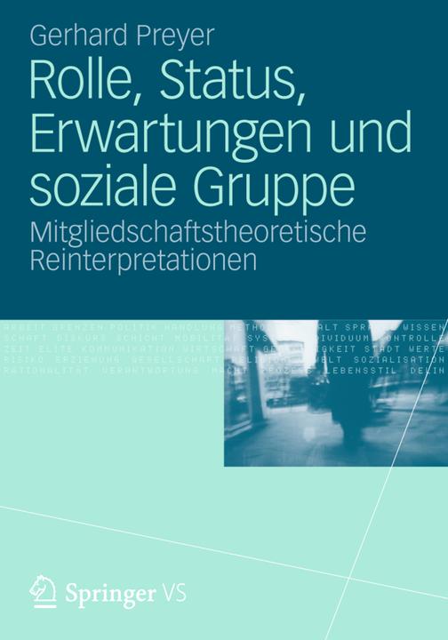 Produktbild Rolle, Status, Erwartungen und soziale Gruppe (Deutsch, Gerhard Preyer, 2012)