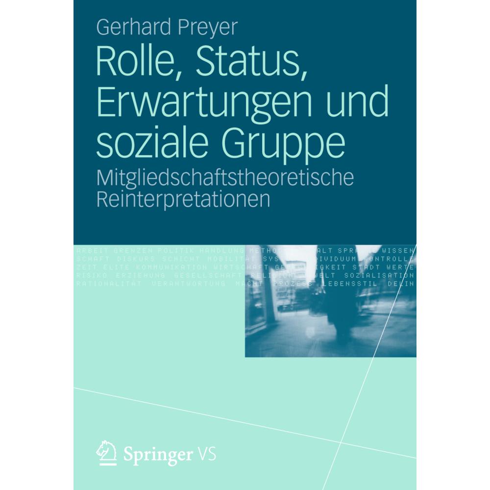 Rolle, Status, Erwartungen und soziale Gruppe, Fachbücher von Gerhard Preyer
