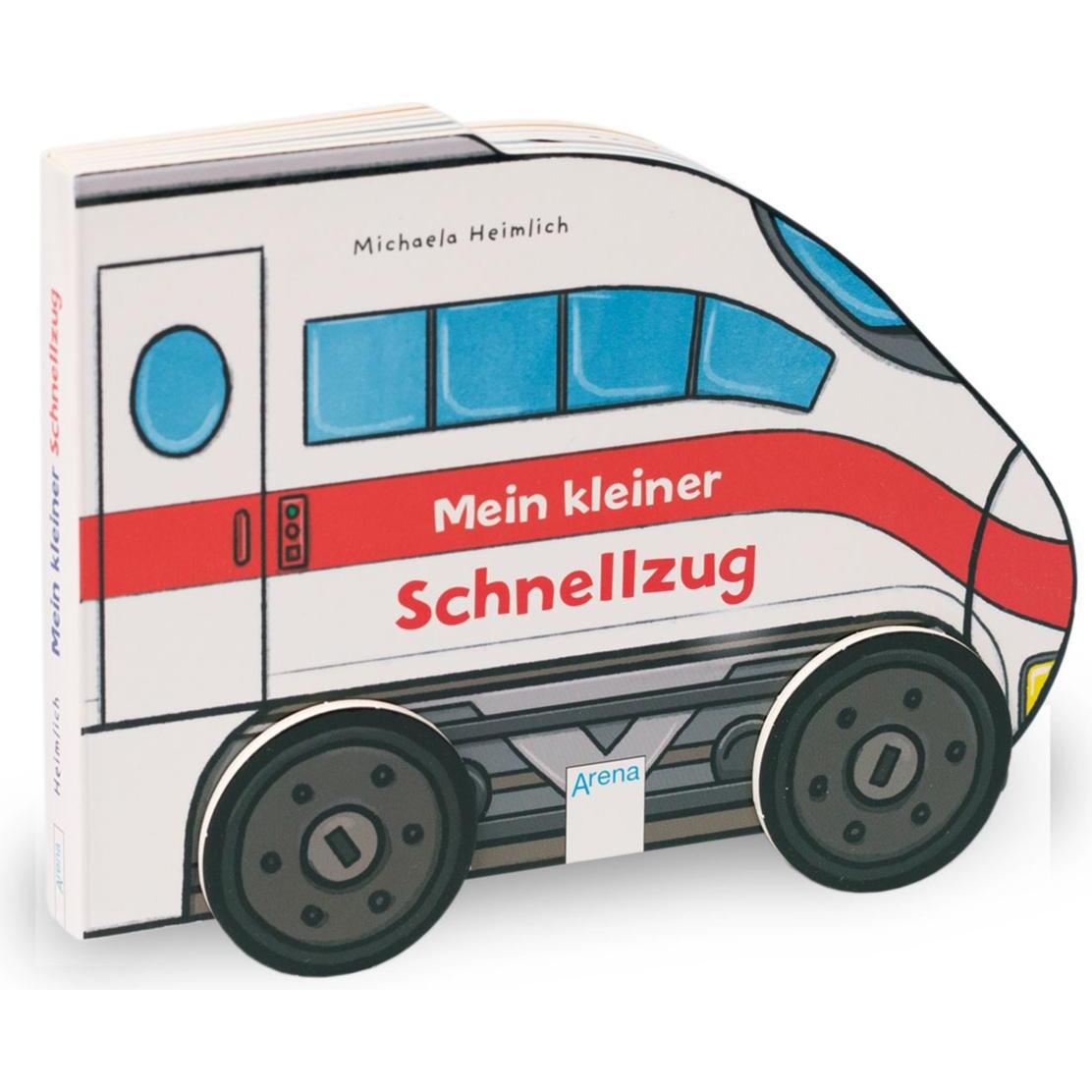 Arena, Babybücher, Mein kleiner Schnellzug (Deutsch)