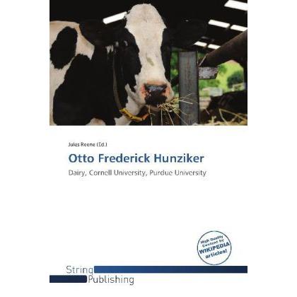 Otto Frederick Hunziker, Fachbücher