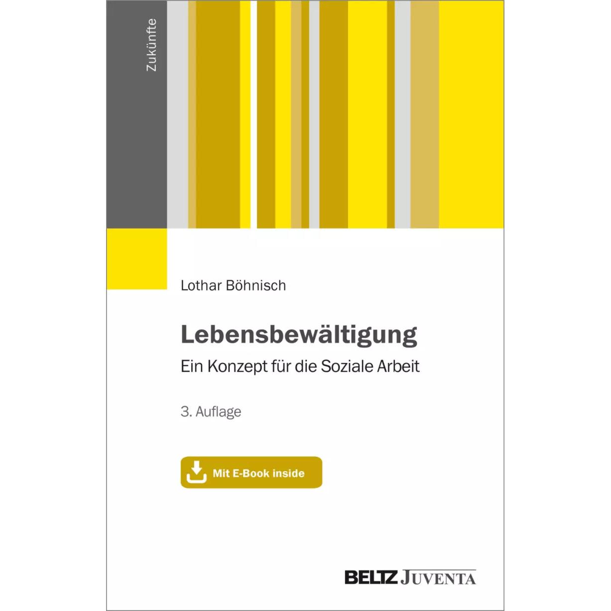 Lebensbewältigung, Fachbücher von Lothar Böhnisch