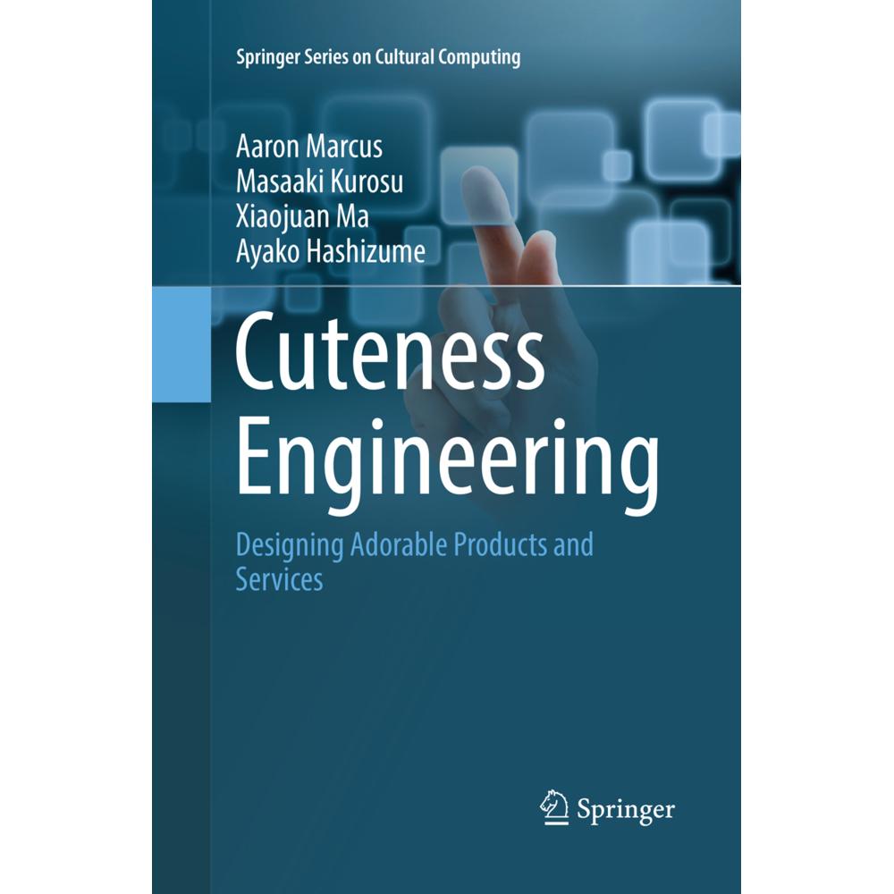 Cuteness Engineering, Fachbücher von Masaaki Kurosu, Aaron Marcus, Ayako Hashizume, Xiaojuan Ma