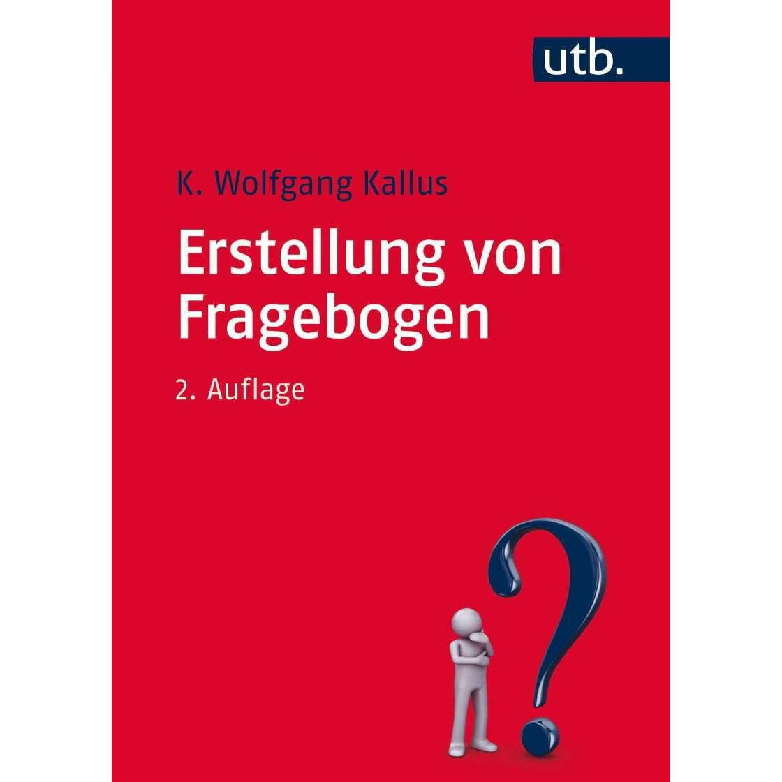 Erstellung von Fragebogen, Fachbücher von Konrad Wolfgang Kallus