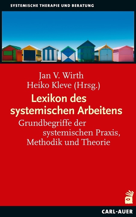 Produktbild Lexikon des systemischen Arbeitens (Deutsch, Jan V. Wirth, Heiko Kleve, 2022)