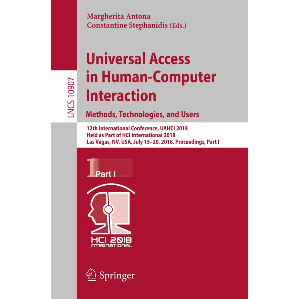 Universal Access in Human-Computer Interaction. Methods, Technologies, and Users, Fachbücher von Constantine Stephanidis...