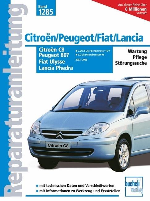 Produktbild Citroën C8 / Peugeot 807 / Fiat Ulysse / Lancia Phedra (Deutsch, Peter Russek, 2006)