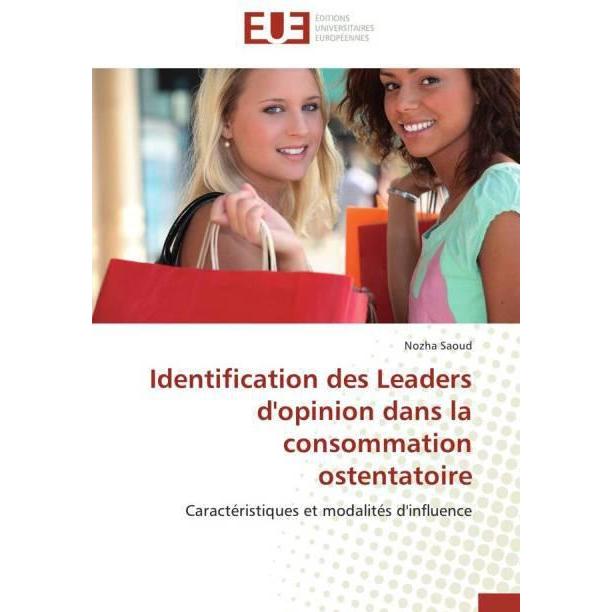 Identification des Leaders d'opinion dans la consommation ostentatoire, Fachbücher von Nozha Saoud