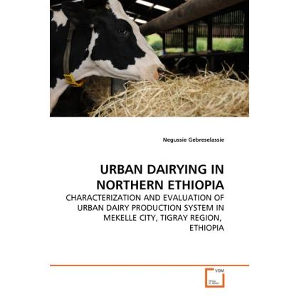Urban Dairying In Northern Ethiopia, Fachbücher