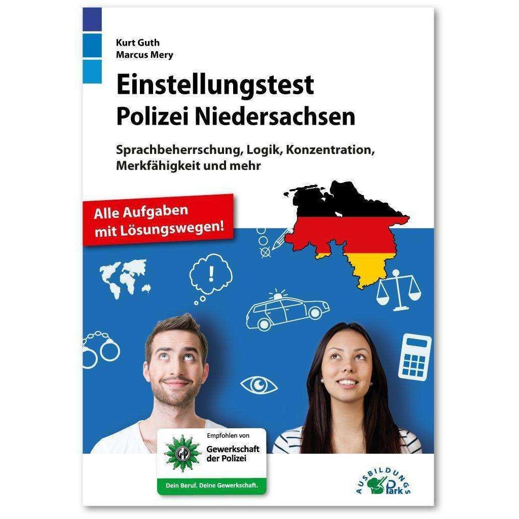 Guth:Einstellungstest Polizei Niedersac, Ratgeber von Kurt Guth, Marcus Mery