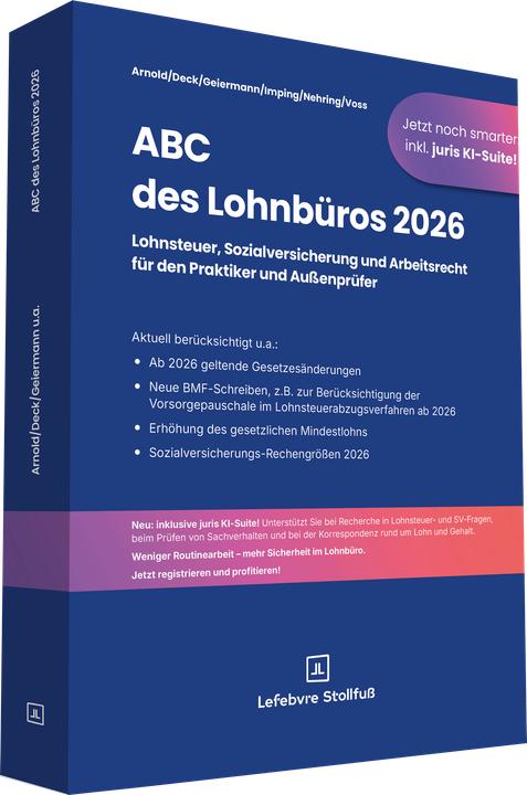 ABC des Lohnbüros 2026 (Deutsch, Andreas Arnold, Andreas Imping, Holm Geiermann, Kai Nehring, Rainer Voss, Wolfgang Deck, 2026)