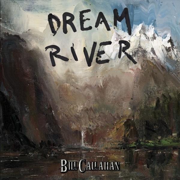 Produktbild Dream River (Bill Callahan)