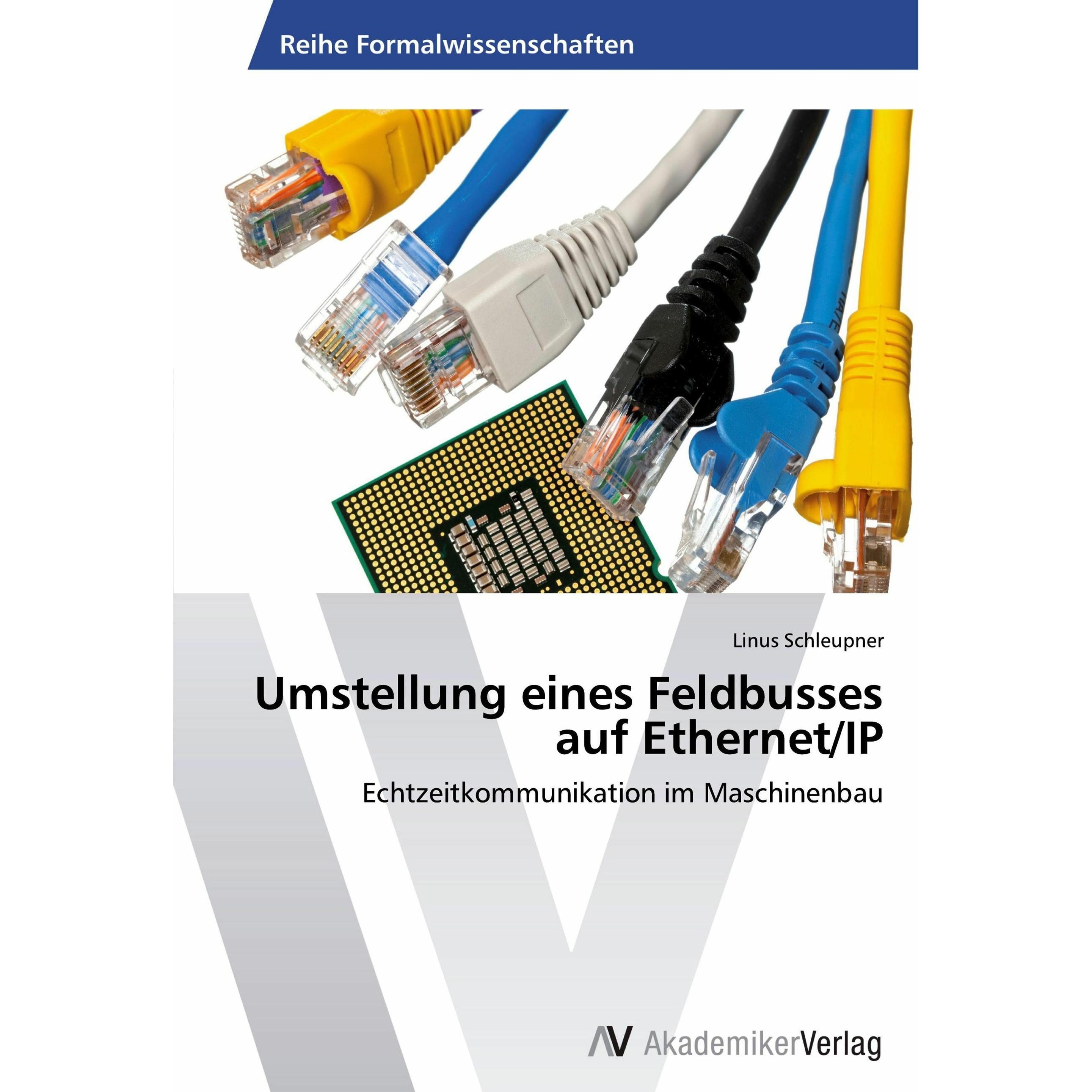 Umstellung eines Feldbusses auf Ethernet/IP, Fachbücher von Linus Schleupner