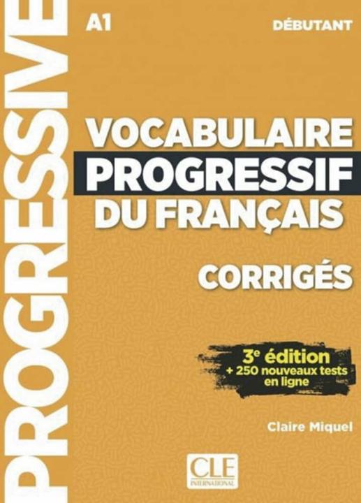 Produktbild Vocabulaire progressif du français. Niveau débutant - 3ème édition. Corrigés + CD (Deutsch, Französisch, 2018)