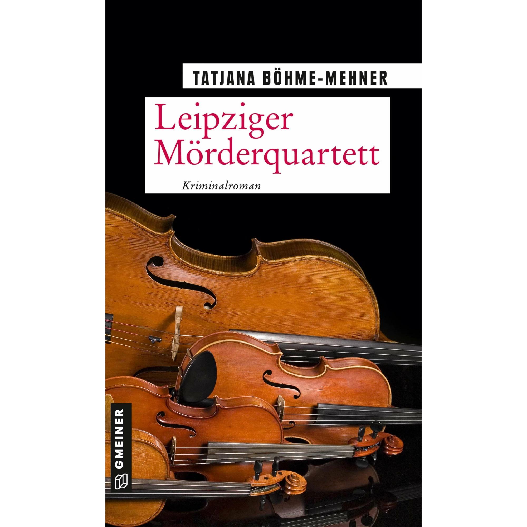 Leipziger Mörderquartett, Belletristik von Tatjana Böhme-Mehner
