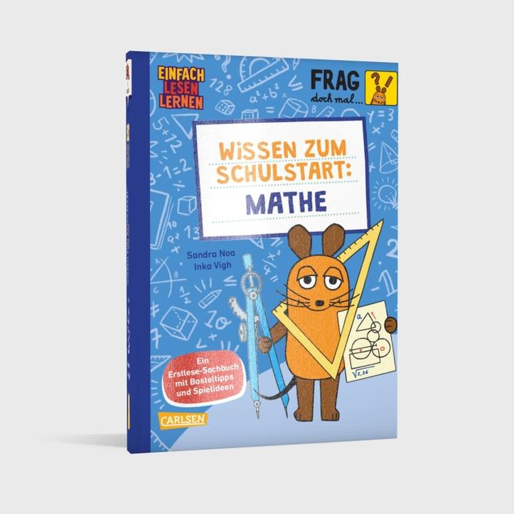 Productafbeelding Frag doch mal... die Maus: Wissen zum Schulstart: Mathe (Duits, Inka Vigh, Sandra Noa, 2025)