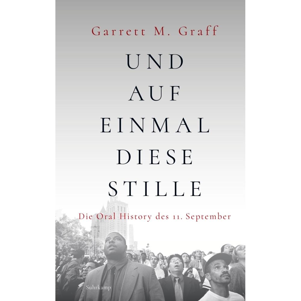 Und auf einmal diese Stille, Sachbücher von Garrett M. Graff
