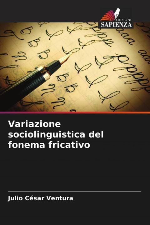 Produktbild Variazione sociolinguistica del fonema fricativo (Julio César Ventura, 2023)
