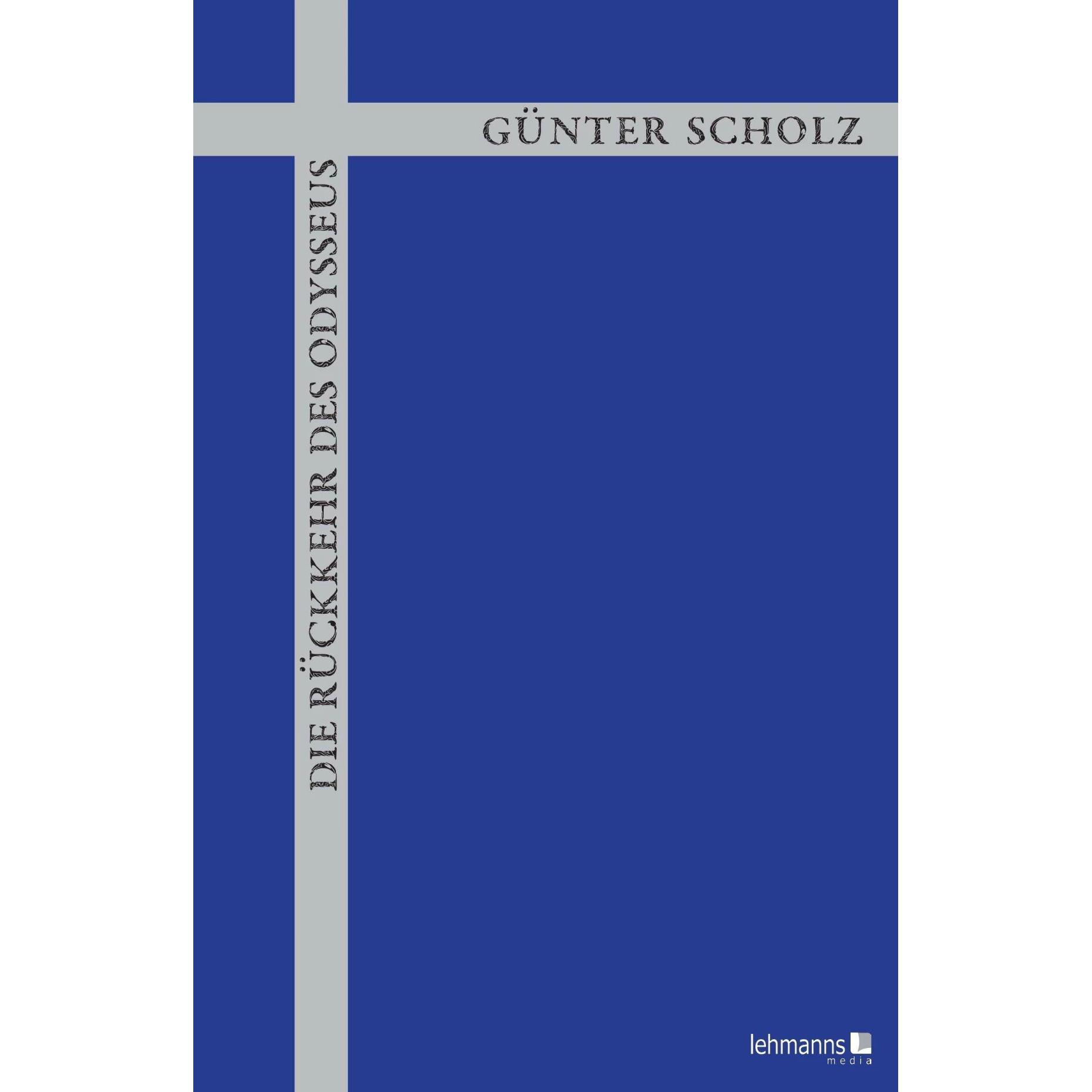 Die Rückkehr des Odysseus, Sachbücher von Günter Scholz