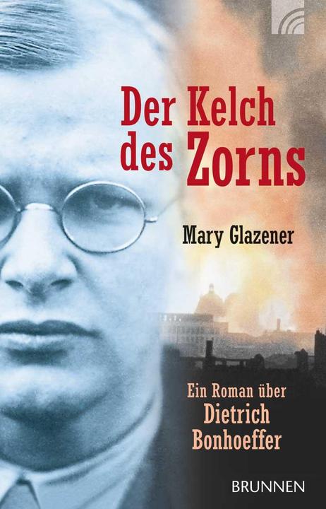 Produktbild Brunnen Der Kelch des Zorns (Deutsch, Mary Glazener, 2012)