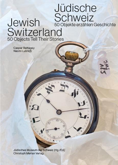 Produktbild Jüdische Schweiz/ Jewish Switzerland (Deutsch, Caspar Battegay, Naomi Lubrich Battegay, 2018)