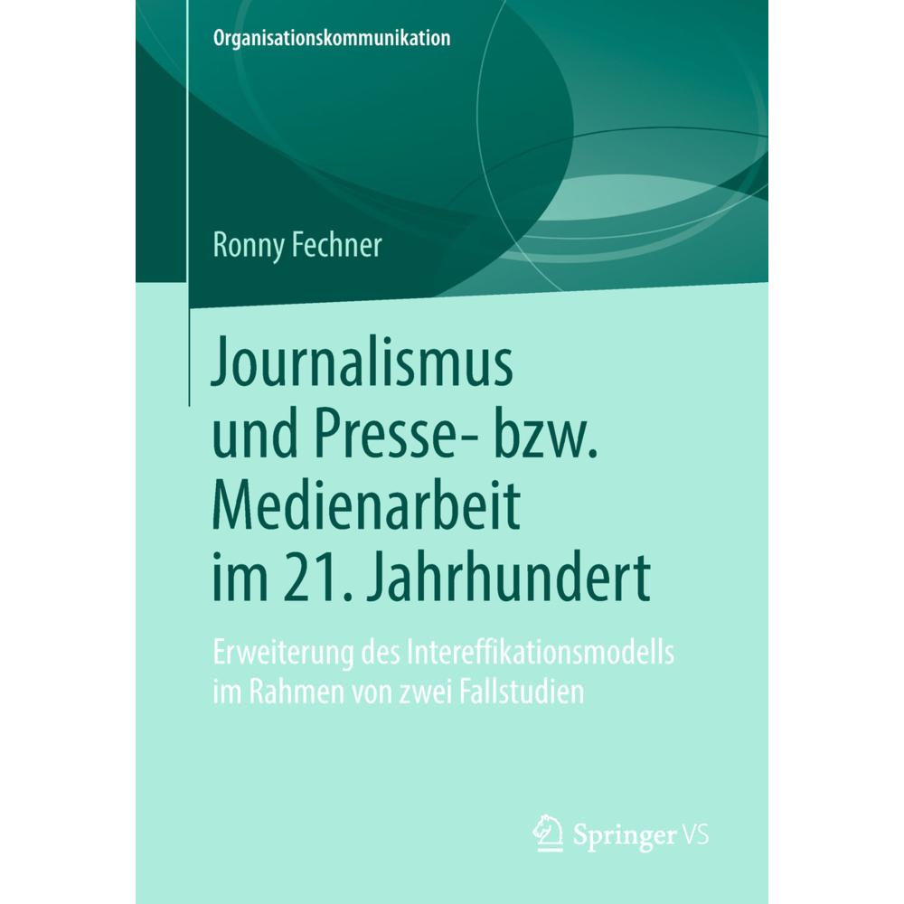 Journalismus und Presse- bzw. Medienarbeit im 21. Jahrhundert, Fachbücher von Ronny Fechner
