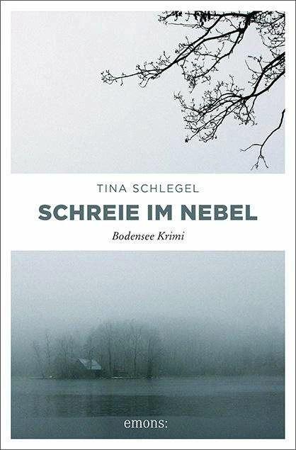 Produktbild Schreie im Nebel (Deutsch, Tina Schlegel, 2015)